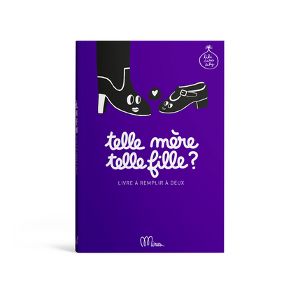 Telle mère, telle fille - Livre à remplir à 2