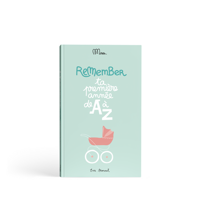 Ta 1ère année de A à Z - Cahier de naissance
