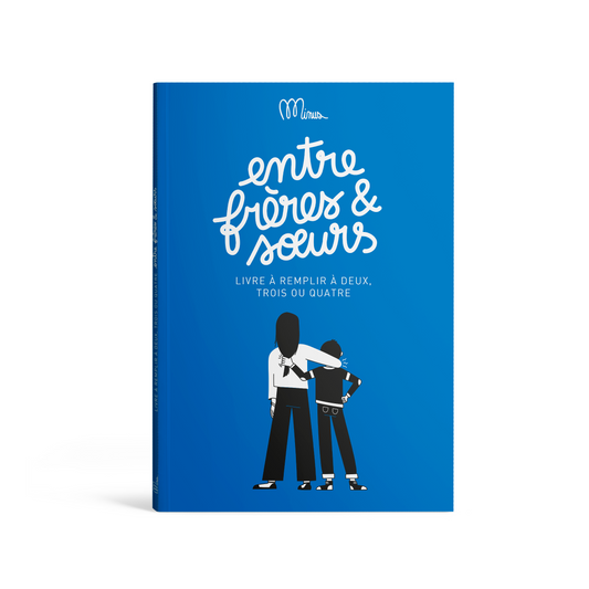 Entre frères et soeurs - Livre à remplir à 2, 3 ou 4