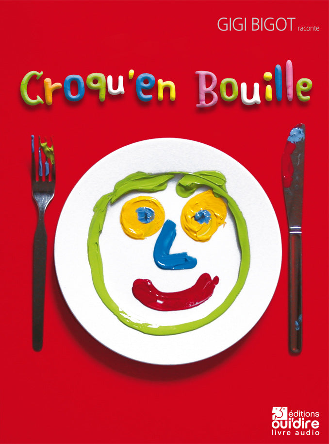 Livre Audio - Croqu’en bouille