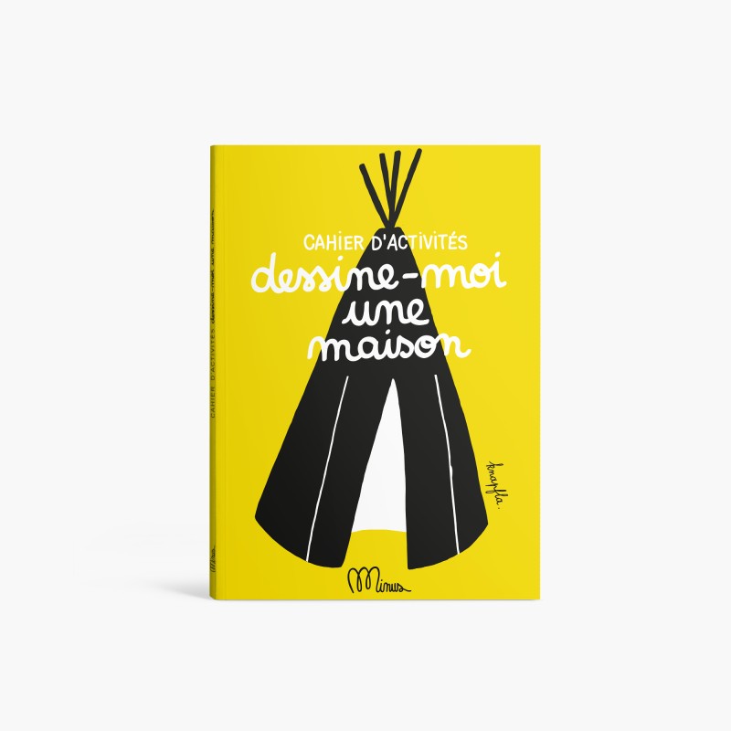Dessine moi une maison - cahier d'activités